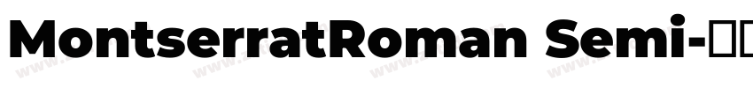MontserratRoman Semi字体转换